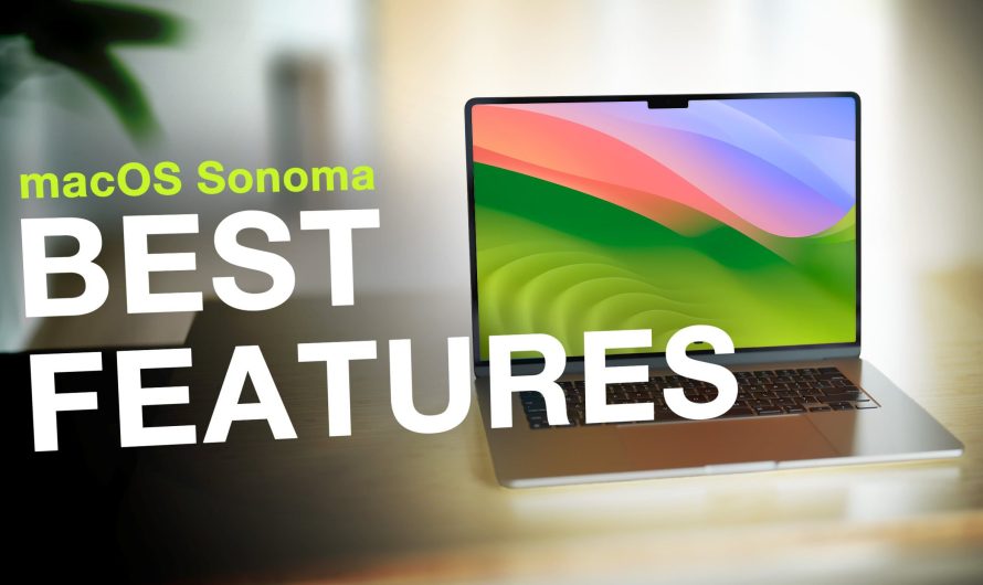 macOS Sonoma Features You Should Check Out First